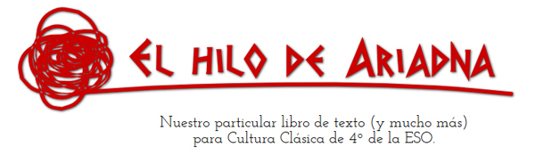 El Hilo de Ariadna. Blog de Cultura Clásica.